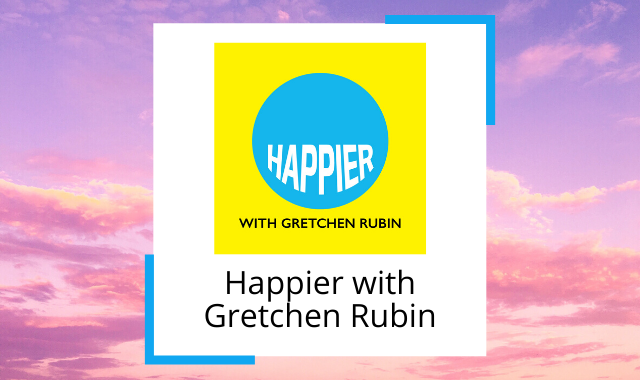 best-podcasts-about-happiness-gretchen-rubin.png