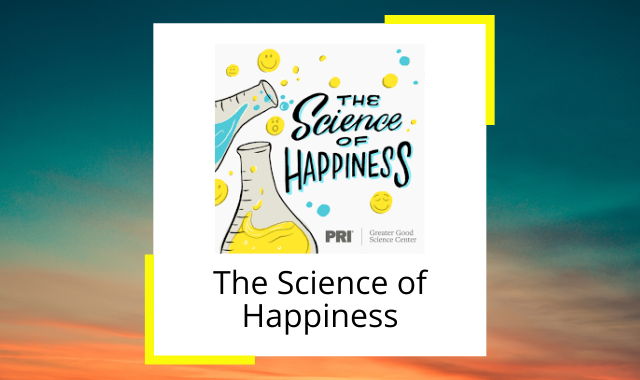 best-happiness-podcasts-science-of.png