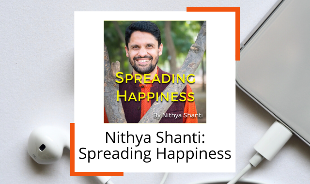 best-happiness-podcasts-spreading-nithya-shanti.png