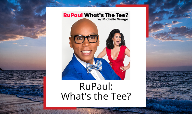 rupaul-whats-the-tee-best-happiness-podcasts.png