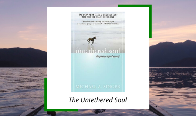 best-midfulness-books-wherever-you-go-untethered-soul.png